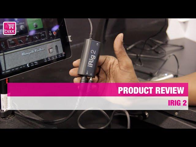 IK Multimedia iRig 2 Guitar Interface | NAMM SHOW 2015