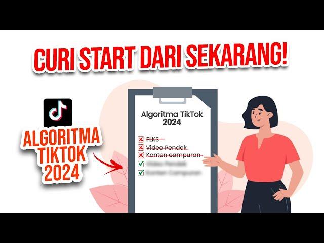 ALGORITMA TIKTOK 2024 - MAJOR UPDATE