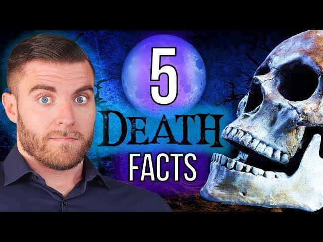 5 FACTS About DEATH You're NOT Being Told!