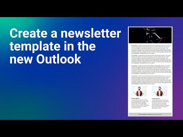 How to create a Newsletter Template in the new Outlook