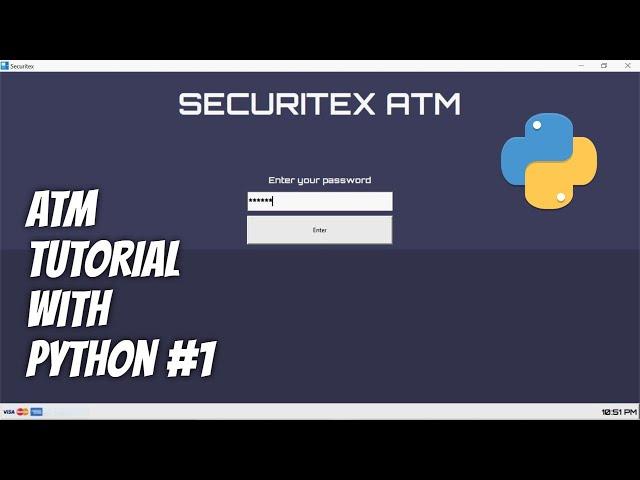 Python / TKinter - ATM Machine Tutorial with Multiple Window Frames for Beginners - Part 1/6