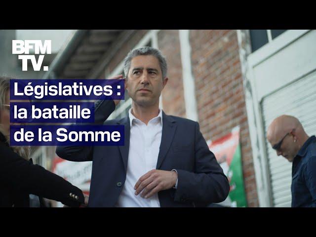 Législatives: la bataille de la Somme