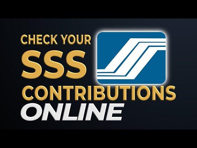 How to Check SSS Contributions Online