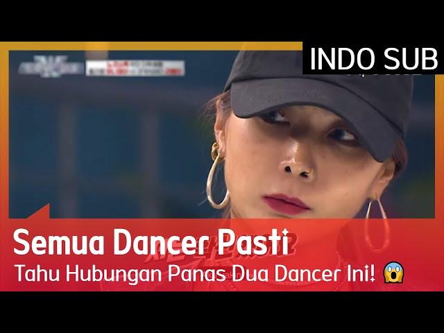 Semua Dancer Pasti Tahu Hubungan Panas Dua Dancer Ini!  #StreetWomanFighterKDanceBattle INDOSUB