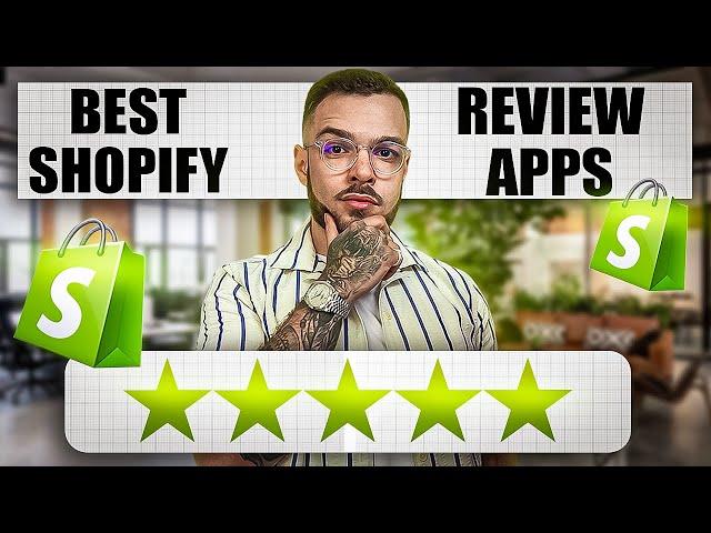 The BEST Review Apps For Your Shopify Store | 2024