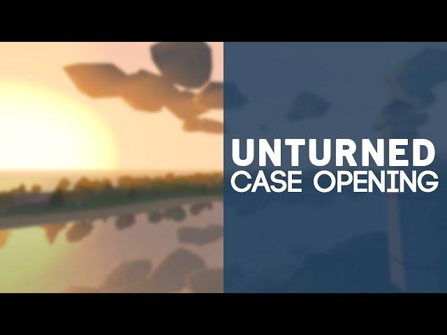 Unturned Case Opening #1: OMG A MYTHICAL!!!!