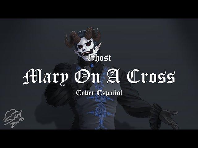 MARY ON A CROSS l Cover Español l @thebandGhost