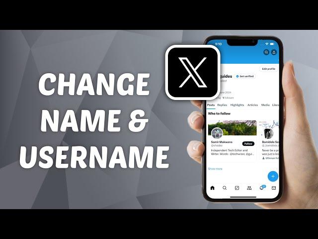 How to Change Name and @ Username on X (Twitter)