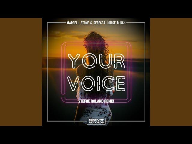 Your Voice (Stefre Roland Remix)