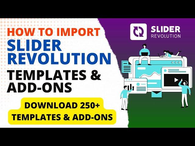 How To Import Slider Revolution Templates & Add-ons Tutorial | Download 250+ slider Templates
