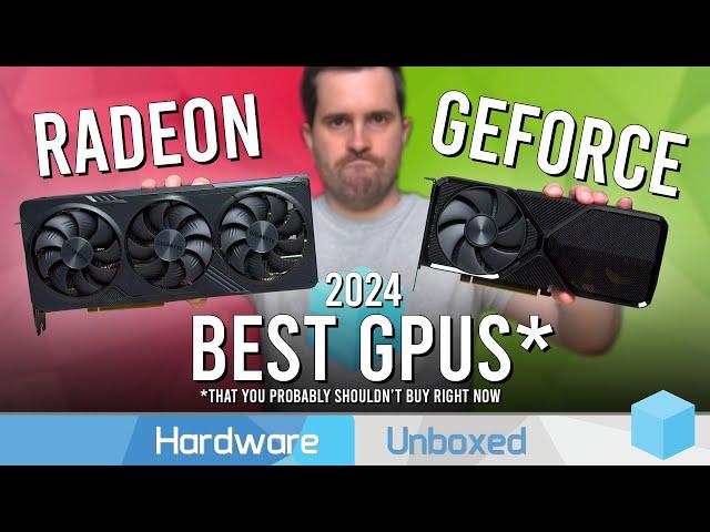 Best GPUs of 2024, November Update - Please Don't Buy Edition