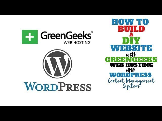 How to BUILD a website | GREENGEEKS Web Hosting | WORDPRESS CMS | DIY Website