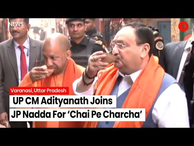 BJP President JP Nadda & UP CM Adityanath Enjoy A Cup Of 'Chai' In Varanasi, Uttar Pradesh