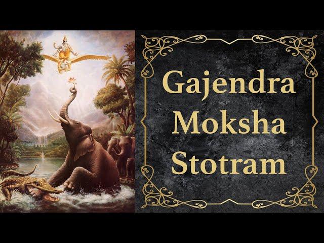 Gajendra Moksha Stotram