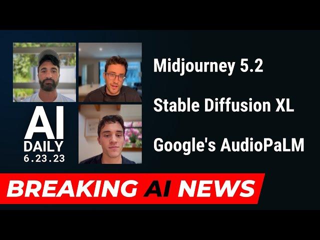 Midjourney 5.2, Google's AudioPaLM, & Stable Diffusion XL by Stability AI