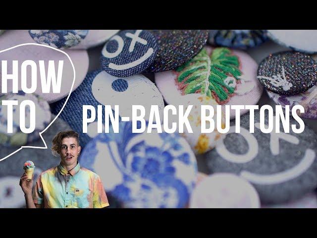 How To Make a Pinback Button