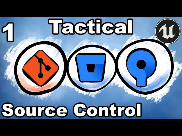 Tactical Combat 1 - Source Control and Project Creation - Unreal Engine Tutorial Turn Based