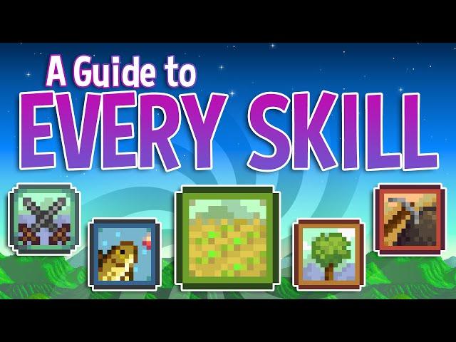 An Exhaustive Guide to Every Skill in Stardew Valley