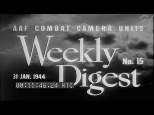 AAF Combat Camera Weekly Digest No 15 1944 (full)