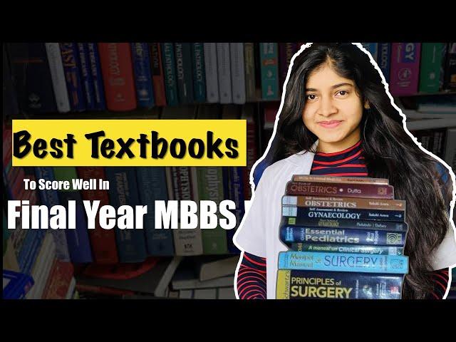 Books to Study in Final Year MBBS to Score WELL - A Comparative Analysis | Prashi Kaveri