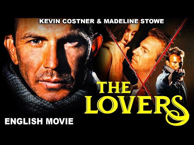 Kevin Costner In THE LOVERS Hollywood English Action Romantic Movie | Madeleine Stowe, Anthony Quinn