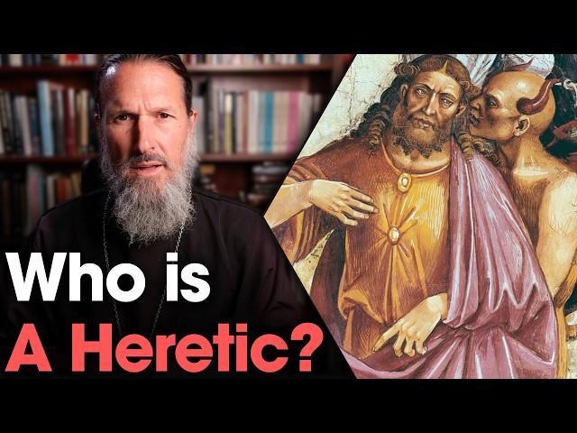 Who is a Heretic?