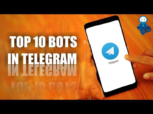 Top 10 Bots in Telegram | Telegram Media |Top bots in 2019