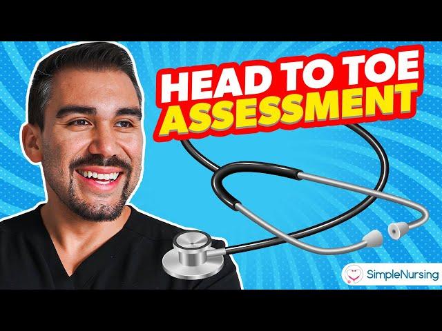 Head To Toe Assessment for Nursing Students: Physical Exam Skills | DEMO