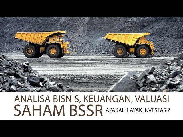 Analisa Bisnis Saham BSSR ( Tambang Batu Bara ) - PT Baramulti Suksessarana Tbk