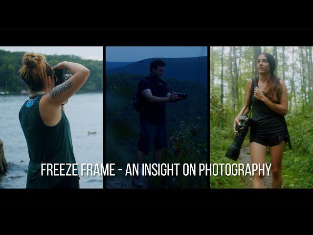 Freeze Frame  - An Insight on Photography (Documentary Film - 4K)