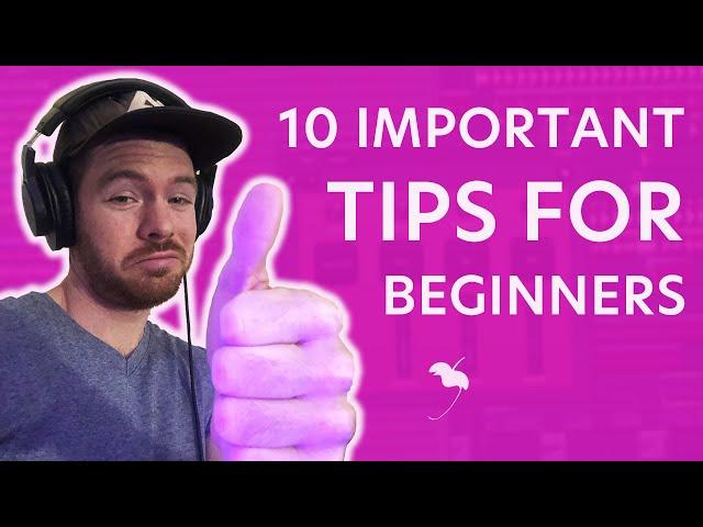 10 Important Tips for Beginner Producers and Beatmakers