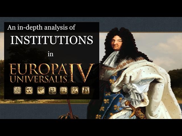 [EU4] In-Depth Analysis of Institutions