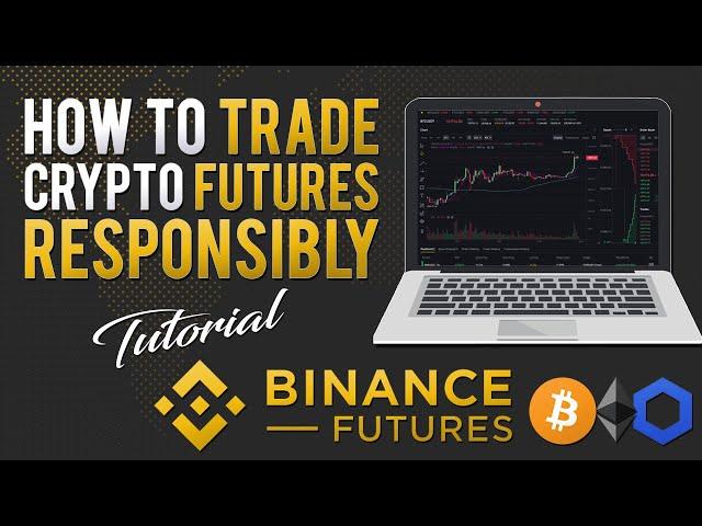 How To Trade Crypto Futures RESPONSIBLY!! - Binance Futures Tutorial