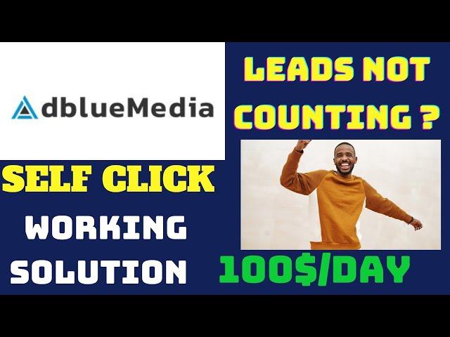 Leads not converting  solution in CPA SELF CLICKING METHOD 2024