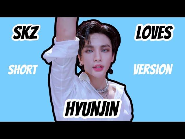 SKZ Want Hyunjin Affection (Short Ver.)