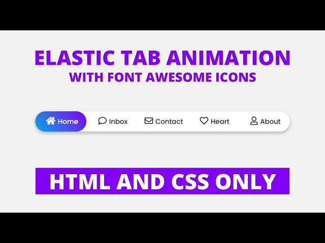 Elastic Tab Animation using only HTML & CSS