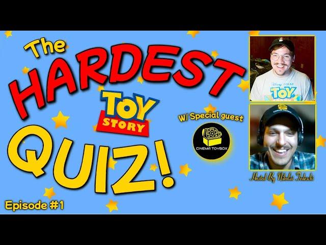 THE HARDEST TOY STORY QUIZ - Episode #1 - Ft. @CinemaToybox