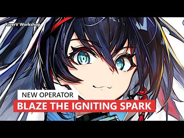 New Caster Blaze the Igniting Spark | Arknights/明日方舟 新オペレーター