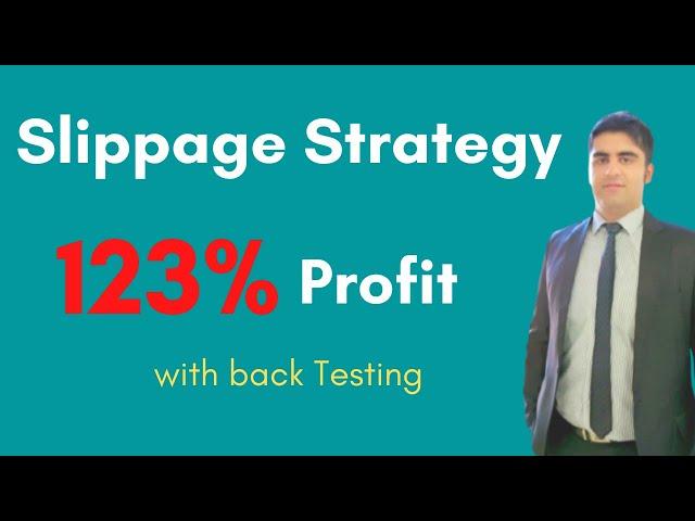 What is Slippage strategy and how to make a lots of money from it (Slippage trading strategy)