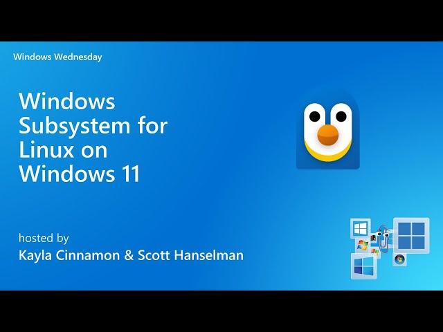 Windows Wednesday - Windows Subsystem for Linux on Windows 11