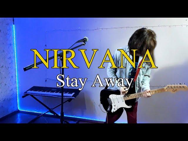 Stay Away - Nirvana - Cover