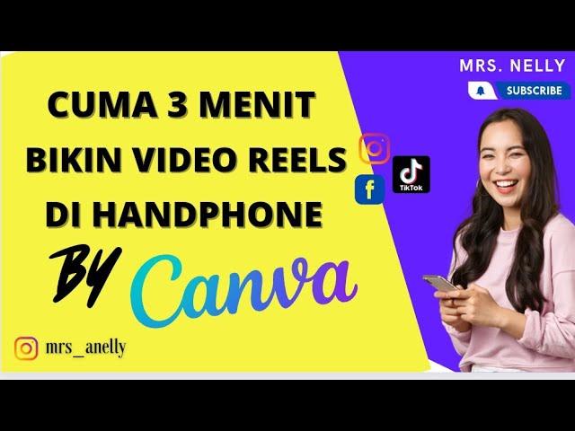 Tutorial membuat Video Reel Facebook,Instagram & Tik Tok dengan Canva ( Bisasebagai Media Ajar Guru)