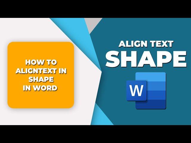 How to align text in shape in word