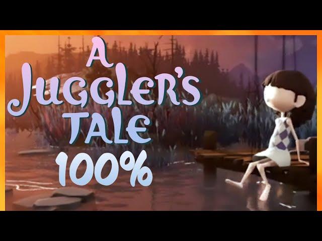 A Juggler's Tale - Full Walkthrough [All Achievements]