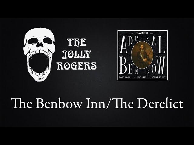 The Jolly Rogers - A Night At The Admiral Benbow Inn: The Benbow Inn/The Derelict