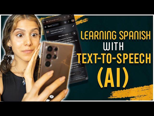 Learn Spanish with AI: With Free Text-To-Speech Apps