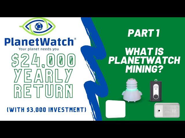 Planetwatch Miner - How do I earn Planet Crypto, Investment strategies? - PART 1