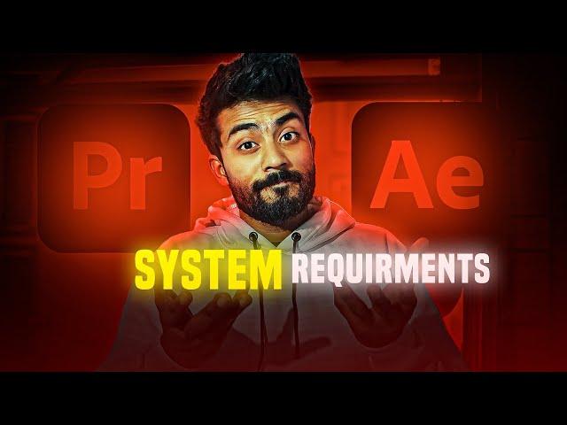 Premiere pro & After Effects System Requirements 