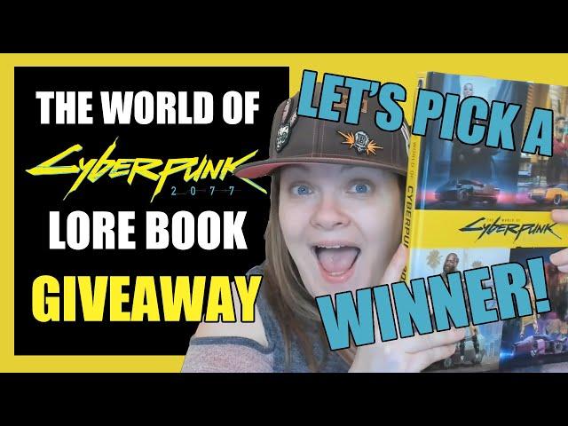 The World of Cyberpunk 2077 Lore Book GIVEAWAY - Lets Pick A Winner!