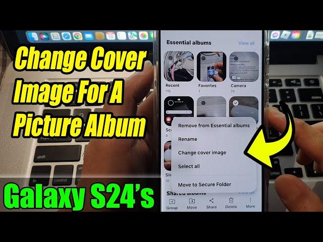 Galaxy S24/S24+/Ultra: How to Change Cover Image For A Picture Album